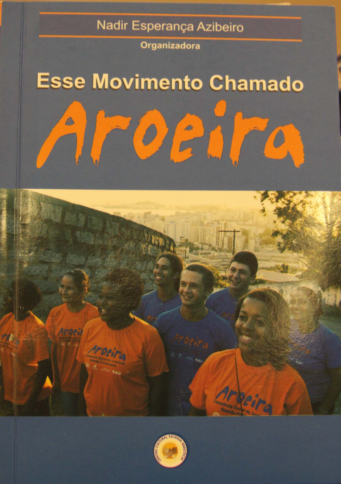 livro – Esse Movimento Chamado Aroeira –