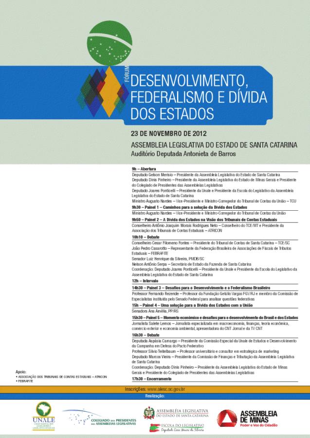 Fórum sobre Desenvolvimento, Federalismo e Dívidas dos Estados é realizado na Assembleia SC