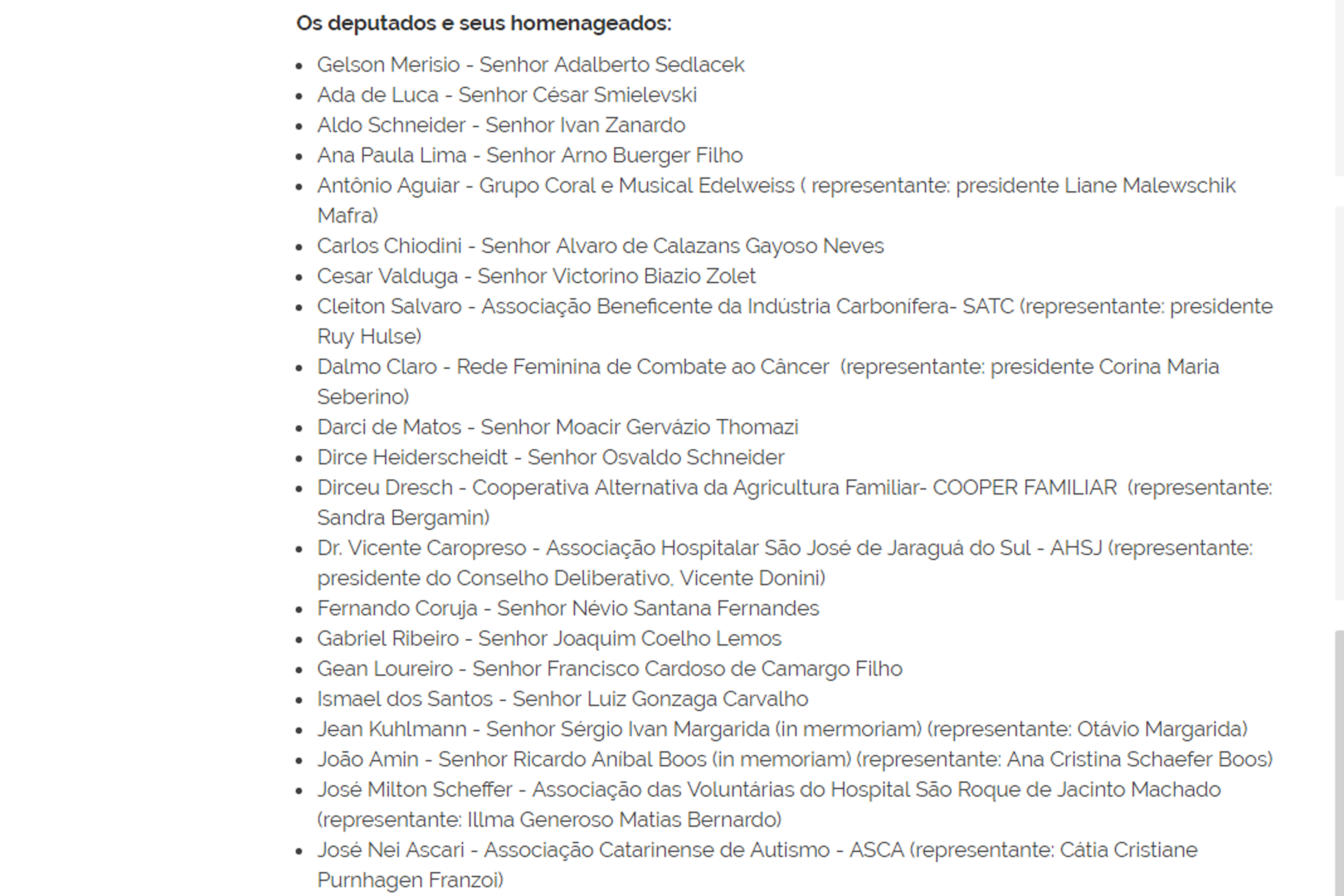 Homenageados na Solenidade de concessão da Comenda do Legislativo Catarinense. 01