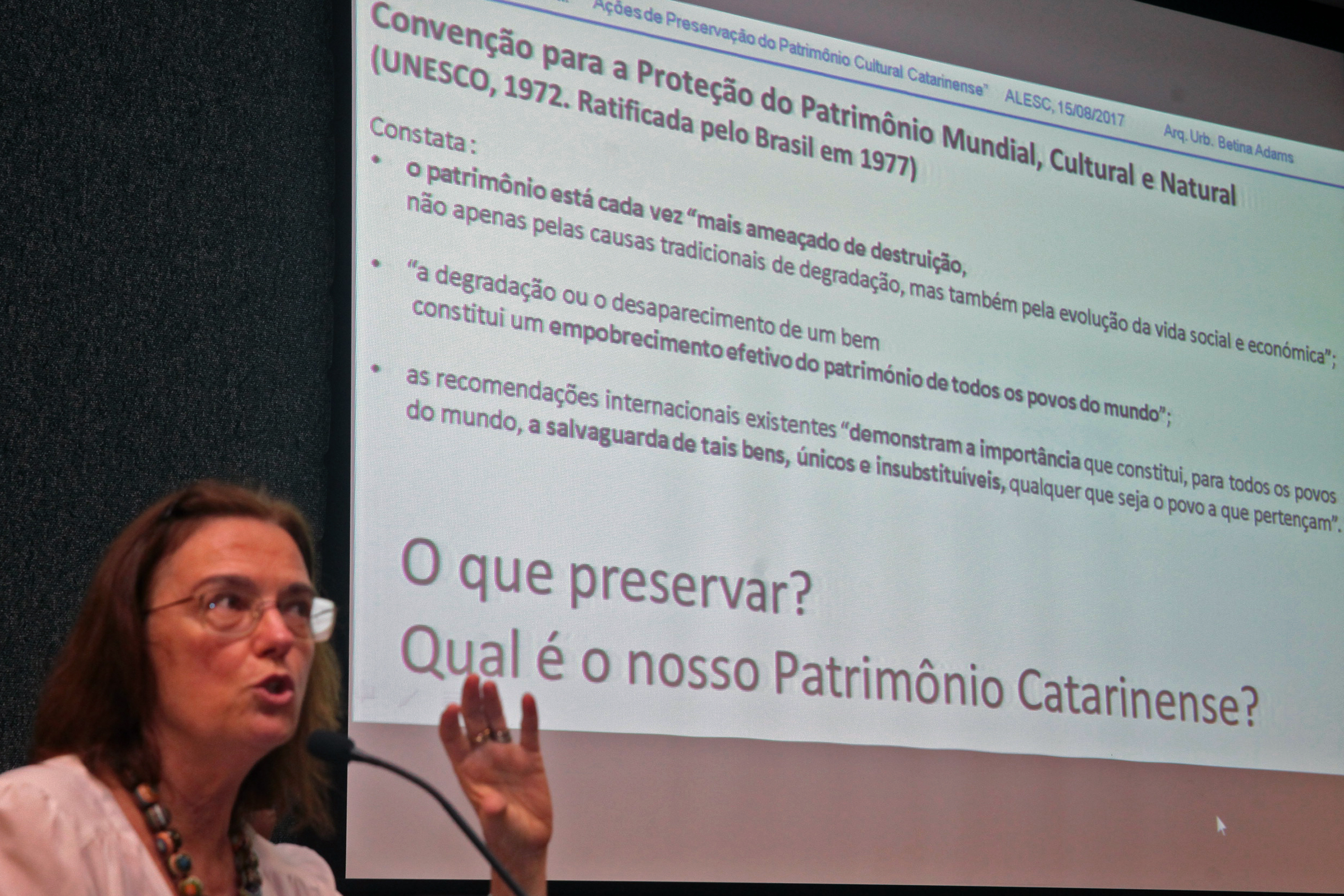 Audiência Pública - Medidas de Preservação, Conservação e Proteção do Patrimônio Cultural Catarinense.