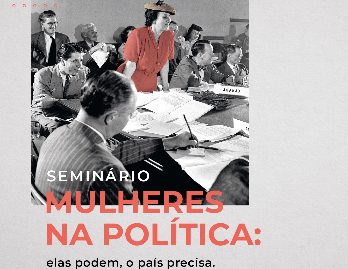 Seminário “Mulheres na política: elas podem, o país precisa” será na terça (20)