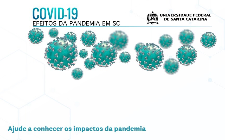 UFSC realiza pesquisa sobre efeitos socioeconômicos da pandemia da Covid