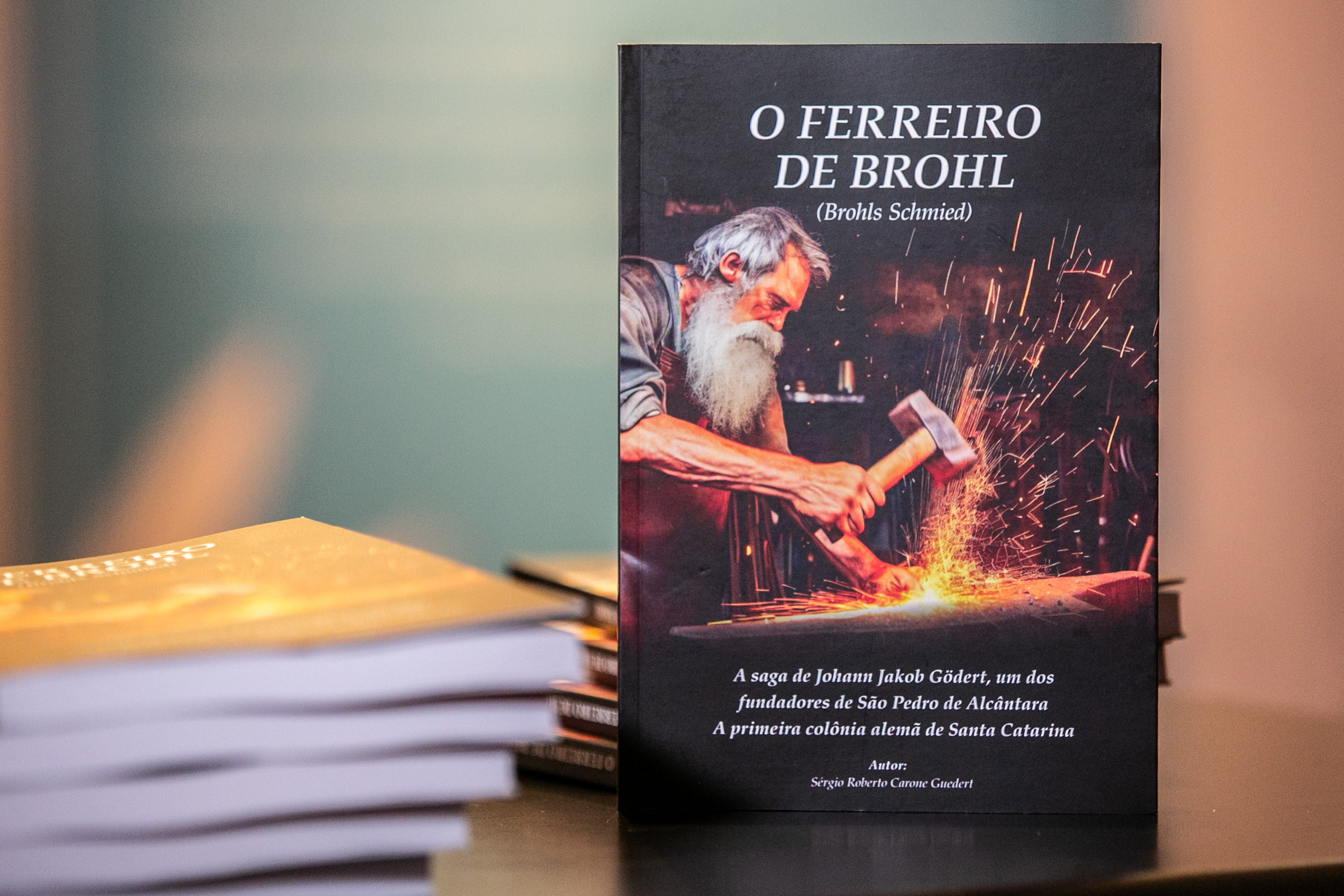 LANÇAMENTO LITERÁRIO – “O Ferreiro de Brohl” de Sérgio Guedert