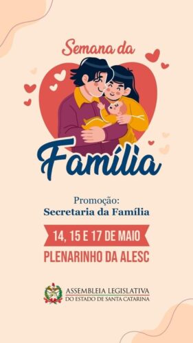 Parlamento promove Semana da Família