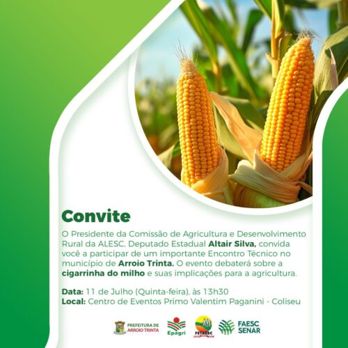 Comissão de Agricultura vai debater cigarrinha do milho em Arroio Trinta