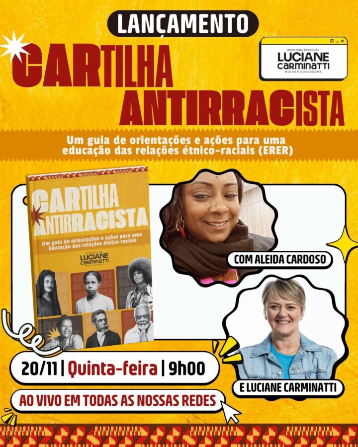 Dia da Consciência Negra: Luciane Carminatti lança cartilha antirracista para escolas