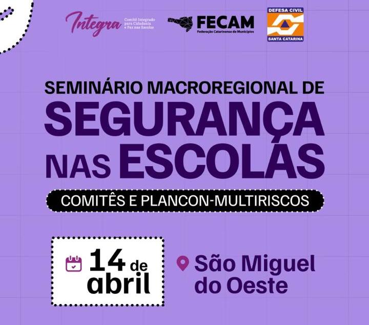 Comitê Integra realiza seminário sobre segurança escolar em São Miguel do Oeste